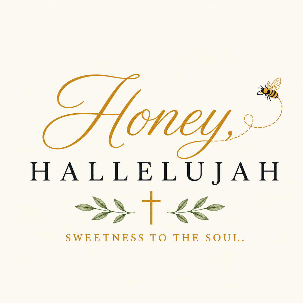 Honey, Hallelujah